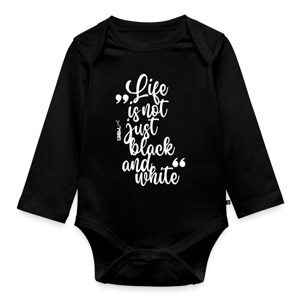 Baby-Body „Life is not just black and white“ – Statement für die Kleinsten - Schwarz