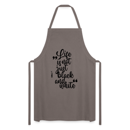 Kochschürze mit Spruch „Life is not just black and white“ – Statement für Küche & Grill - Grau