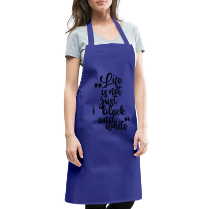 Kochschürze mit Spruch „Life is not just black and white“ – Statement für Küche & Grill - Royalblau