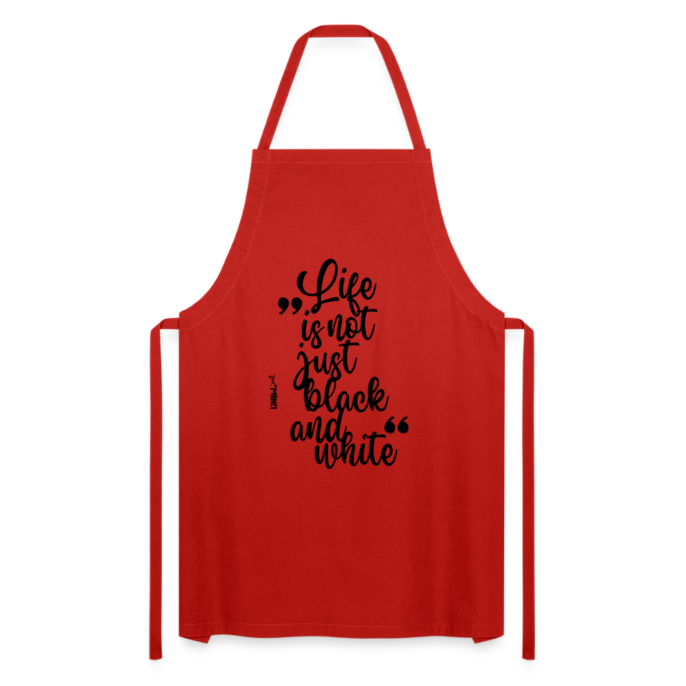 Kochschürze mit Spruch „Life is not just black and white“ – Statement für Küche & Grill - Rot