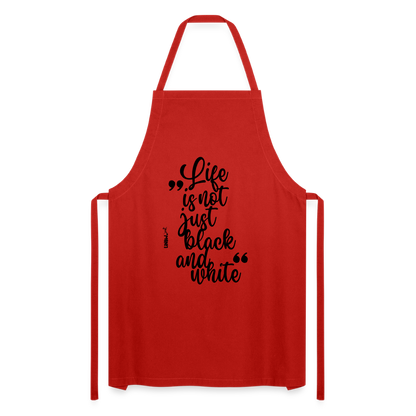 Kochschürze mit Spruch „Life is not just black and white“ – Statement für Küche & Grill - Rot