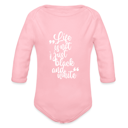 Baby-Body „Life is not just black and white“ – Statement für die Kleinsten - Hellrosa