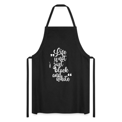 Kochschürze mit Spruch „Life is not just black and white“ – Statement für Küche & Grill - Schwarz