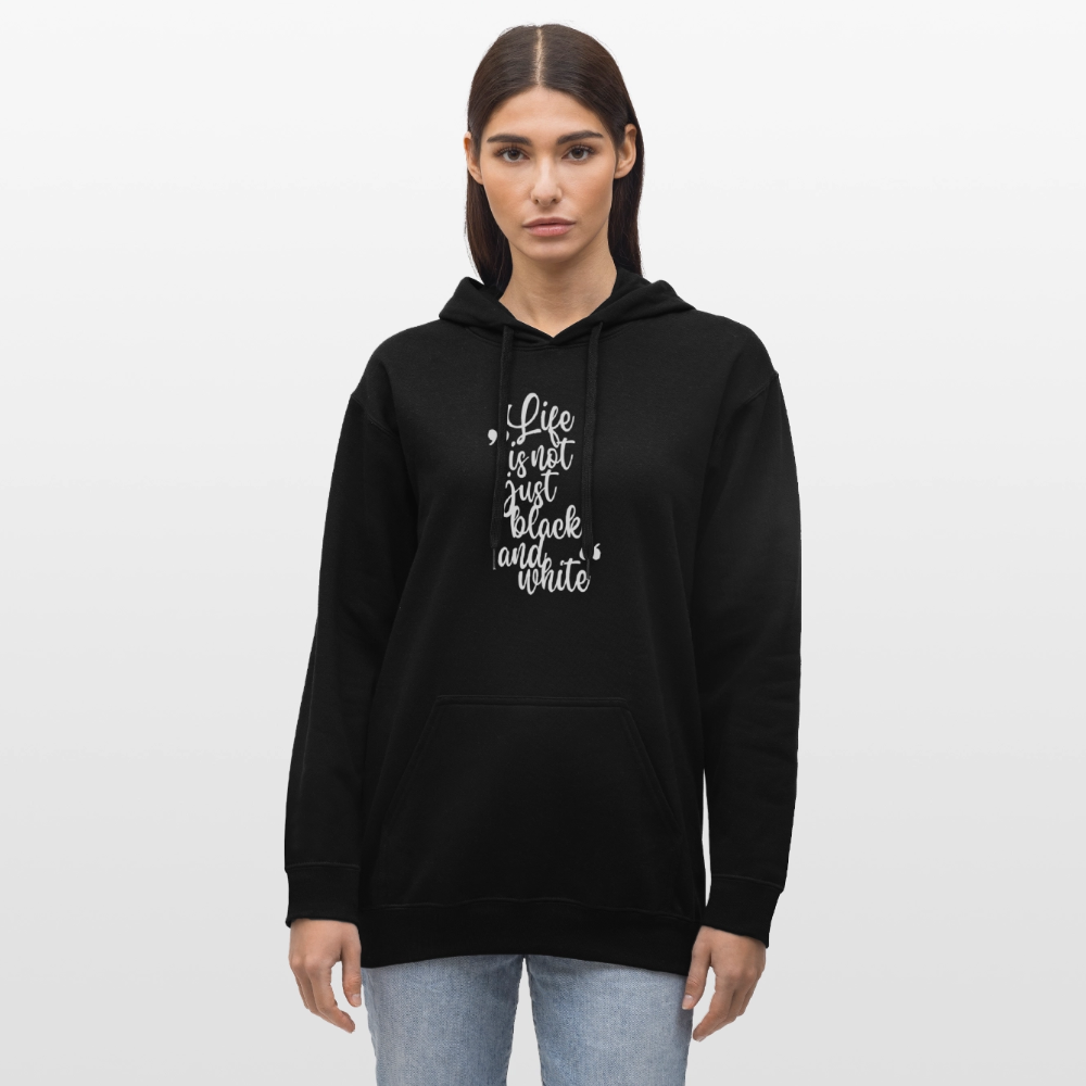 LiNBW. Männer & Frauen Hoodie Life is not just black and white - Schwarz