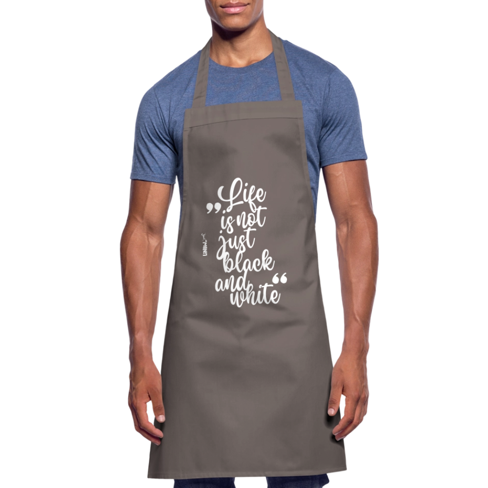 Kochschürze mit Spruch „Life is not just black and white“ – Statement für Küche & Grill - Grau