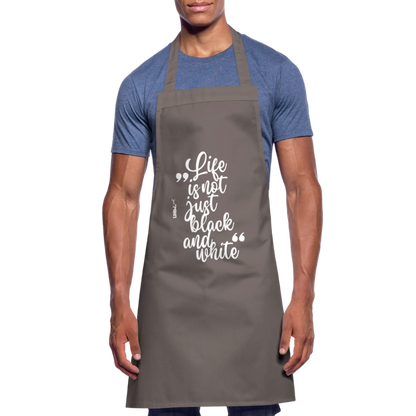 Kochschürze mit Spruch „Life is not just black and white“ – Statement für Küche & Grill - Grau