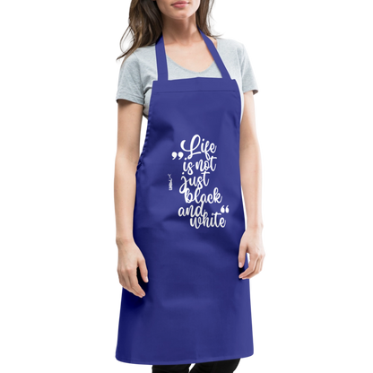 Kochschürze mit Spruch „Life is not just black and white“ – Statement für Küche & Grill - Royalblau