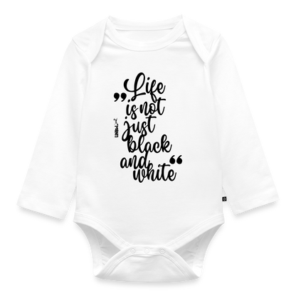 Baby-Body „Life is not just black and white“ – Statement mit Haltung - Weiß