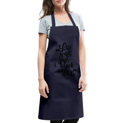 Kochschürze mit Spruch „Life is not just black and white“ – Statement für Küche & Grill - Navy