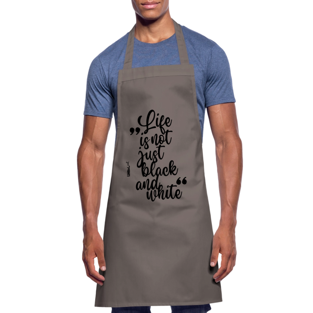 Kochschürze mit Spruch „Life is not just black and white“ – Statement für Küche & Grill - Grau