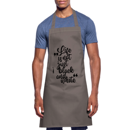 Kochschürze mit Spruch „Life is not just black and white“ – Statement für Küche & Grill - Grau