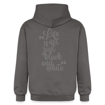 LiNBW. Männer & Frauen Hoodie Life is not just black and white - Dunkelgrau