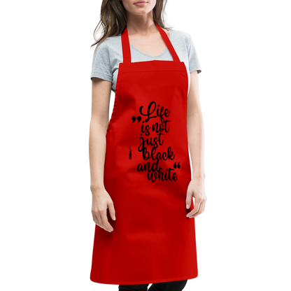 Kochschürze mit Spruch „Life is not just black and white“ – Statement für Küche & Grill - Rot