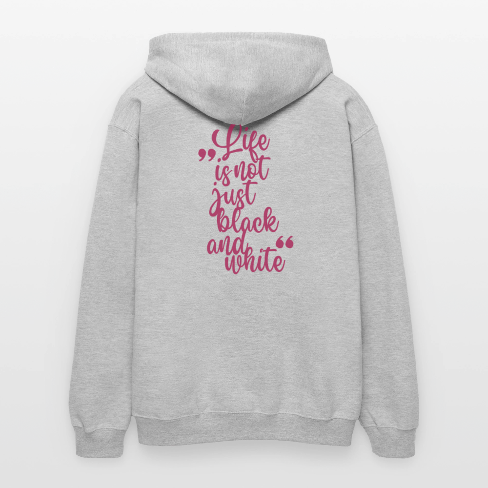 LiNBW. Männer & Frauen Hoodie Life is not just black and white - Hellgrau meliert